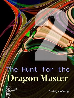 cover image of The Hunt for the Dragon Master